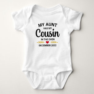My Aunt Has My Cousin in The Oven Baby Bodysuit