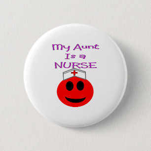 My Aunt is a Nurse RED 2 Inch Round Button