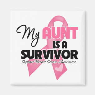 My Aunt is a Survivor - Breast Cancer Magnet