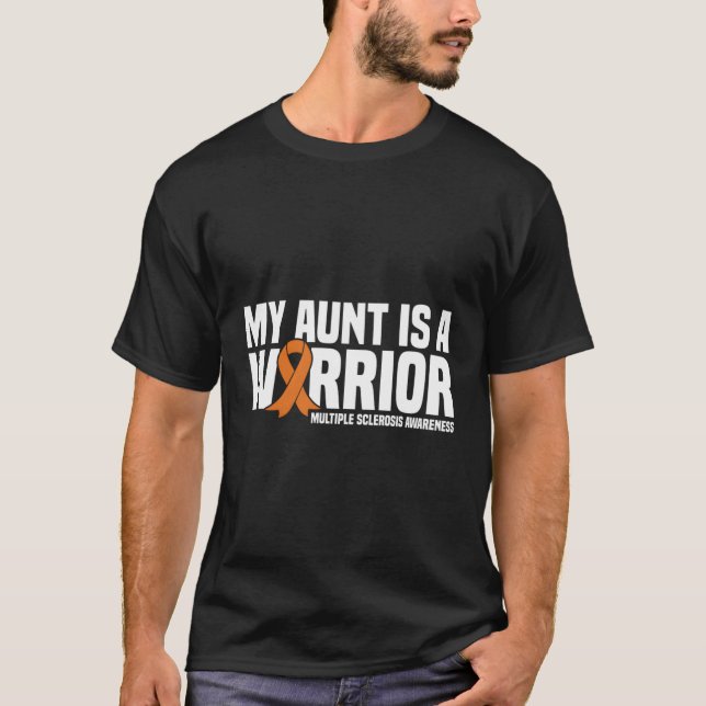 My Aunt Is A Warrior Ms Multiple Sclerosis Awarene T-Shirt (Front)