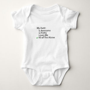 My Aunt is Awesome is Pretty Loves Me All of The  Baby Bodysuit