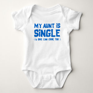 My Aunt is Single Baby Bodysuit
