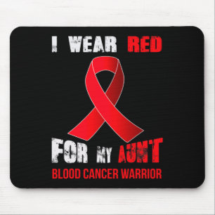 MY AUNT- MY BLOOD CANCER WARRIOR MOUSE PAD