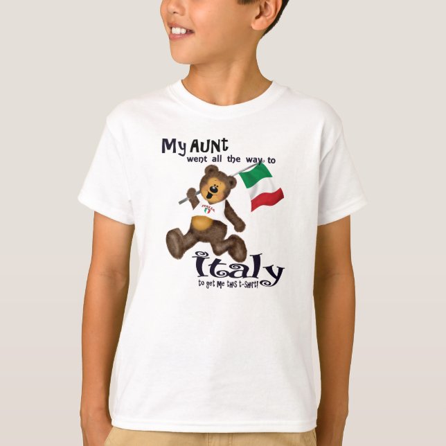 My Aunt  went to Italy T-Shirt (Front)