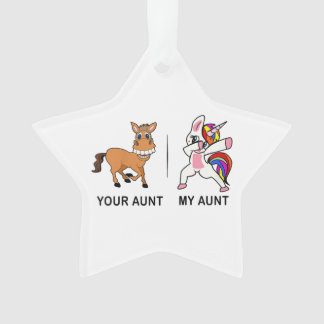 My Aunt Your Aunt Gifts For Auntie  Ornament