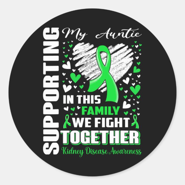 My Auntie Kidney Disease Awareness  Classic Round Sticker (Front)