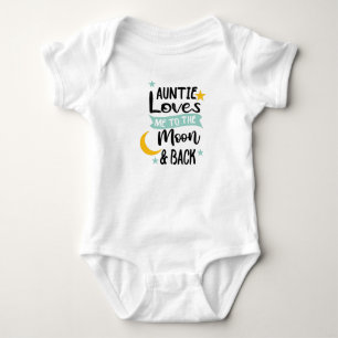 My Auntie Loves Me To The Moon and Back Baby Bodysuit