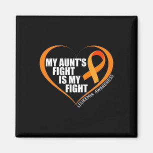 My Aunt's Fight Is My Fight Leukaemia Awareness Magnet