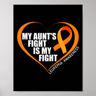 My Aunt's Fight Is My Fight Leukaemia Awareness Poster