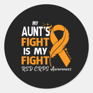 My Aunt's Fight Is My Fight Rsd Crps Awareness Fea Classic Round Sticker