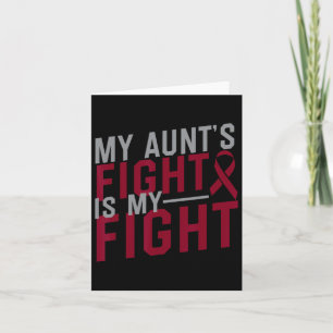 My Aunt's Fight Is My Fight Sickle Cell Anemia Awa Card