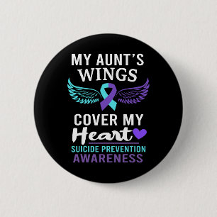 My Aunt's Wings Cover Heart Suicide Awareness Ribb 2 Inch Round Button
