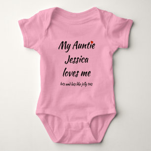 My Aunty Loves Me Baby Body Suit with Custom Name Bodysuit