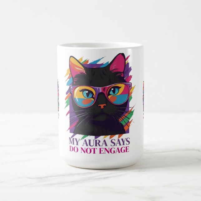 MY AURA SAYS COFFEE MUG (Center)