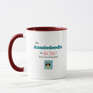 My Aussiedoodle is All That! Mug