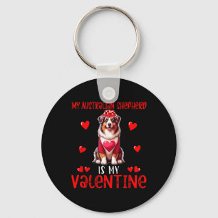 My Australian Shepherd Is My Valentine Hearts Cost Keychain