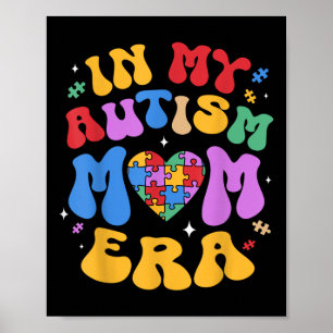 My Autism Mom Autism Awareness Groovy Retro Vintag Poster