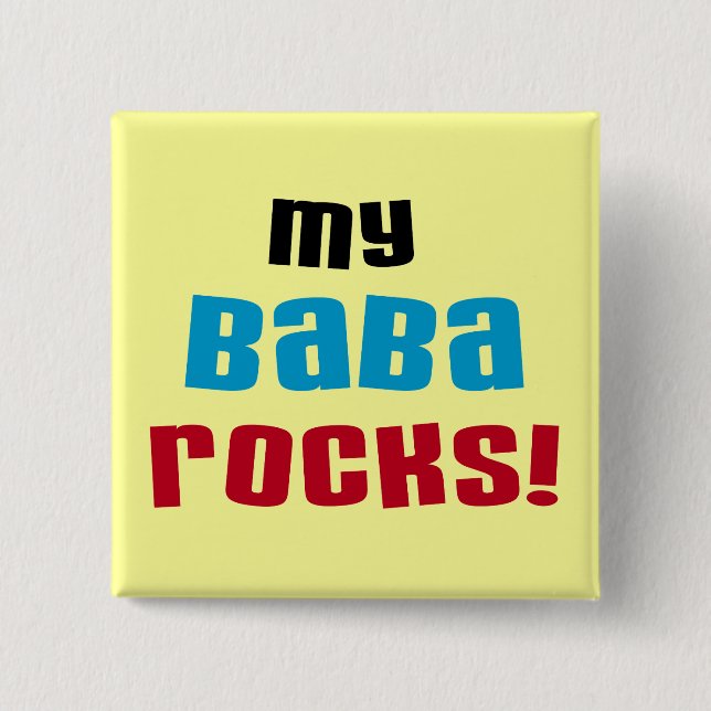 My Baba Rocks T-shirts and Gifts 2 Inch Square Button (Front)