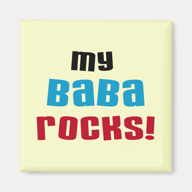 My Baba Rocks T-shirts and Gifts Magnet (Front)