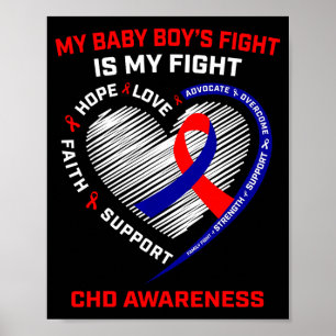 My Baby Boys Fight Is My Fight Chd Heart Disease S Poster