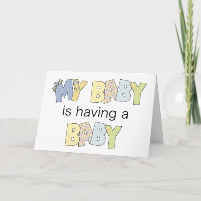 My Baby is Having A Baby Announcement (Front)
