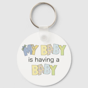 My Baby is Having A Baby Keychain