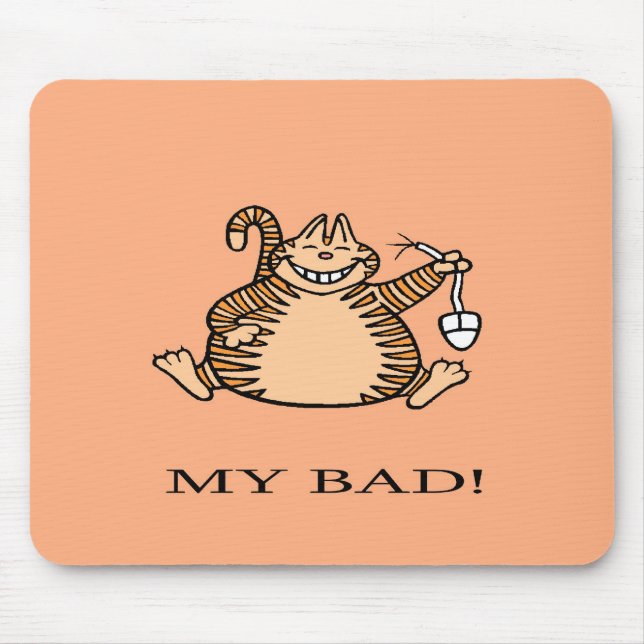 My Bad Mouse Pad (Front)