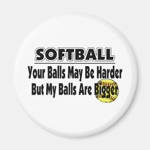 My Balls Are Bigger Magnet