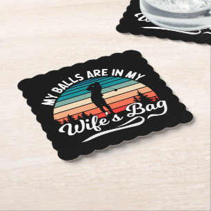 My Balls Are In My Wifes Bag Retro Golf Lover Paper Coaster