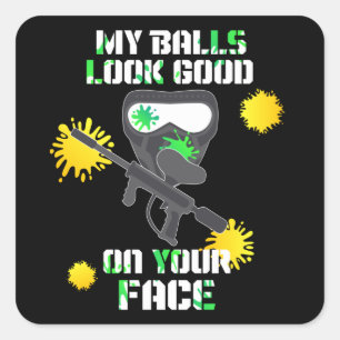 my balls look good on your face square sticker