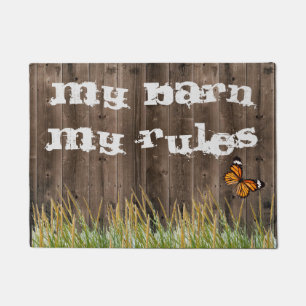 My Barn My Rules Doormat