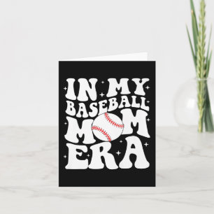 My Baseball Mom Era Baseball Mama Game Day Mothers Card
