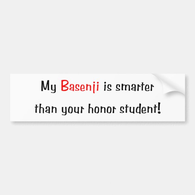 My Basenji is smarter... Bumper Sticker (Front)