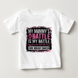 My Battle Too 2 Breast Cancer Mommy Baby T-Shirt