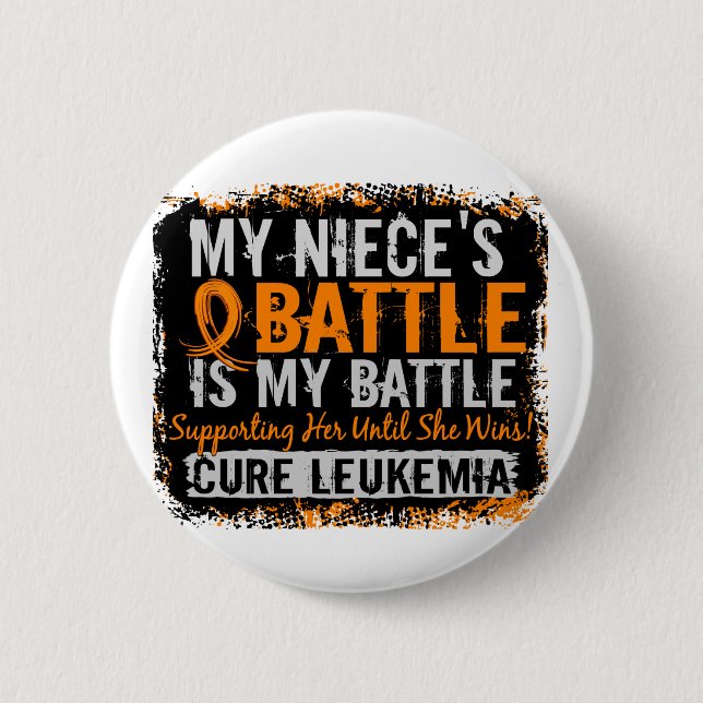 My Battle Too 2 Leukaemia Niece Inch Round Button (Front)