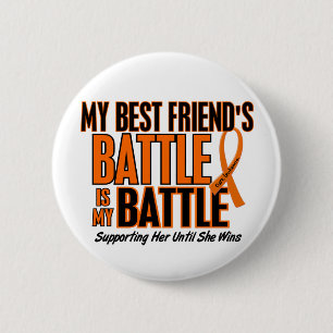 My Battle Too Best Friend Leukaemia 2 Inch Round Button