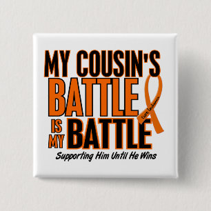My Battle Too Cousin Leukaemia 2 Inch Square Button