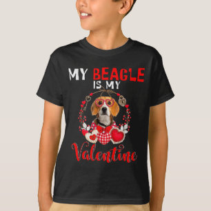 My Beagle Is My Valentine Funny Dog Lover T-Shirt