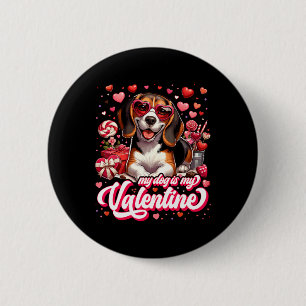 My Beagle Is My Valentine Tee Dog Lover Outfit Pet 2 Inch Round Button