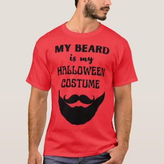 My Beard Is My Halloween Costume 42 T-Shirt