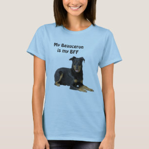 My Beauceronis my BFF T-Shirt