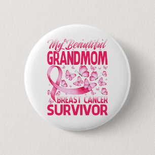 My Beautiful Grandmom Breast Cancer Survivor 2 Inch Round Button