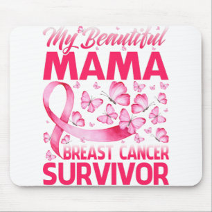 My Beautiful Mama Breast Cancer Survivor Butterfly Mouse Pad