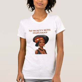 MY BEAUTY RUNS DEEP T-shirt ajusté pour femmes