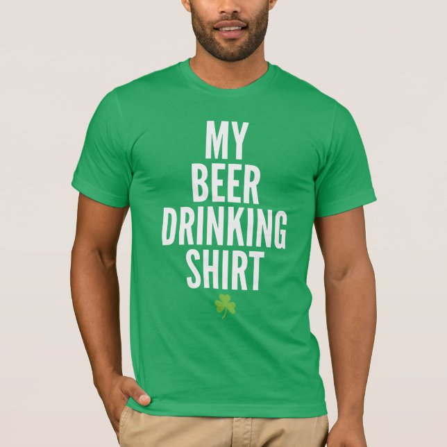 My Beer Drinking Shirt (Front)