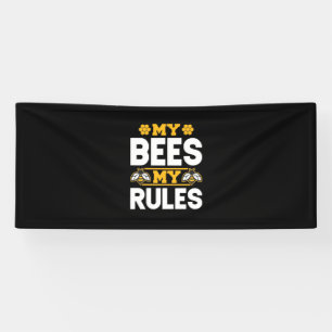 My Bees My Rules Banner