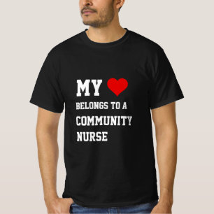 My Belongs To A Community Nurse T-Shirt