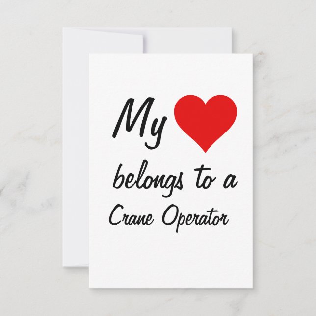 My Belongs To A Crane Operator Card (Front)