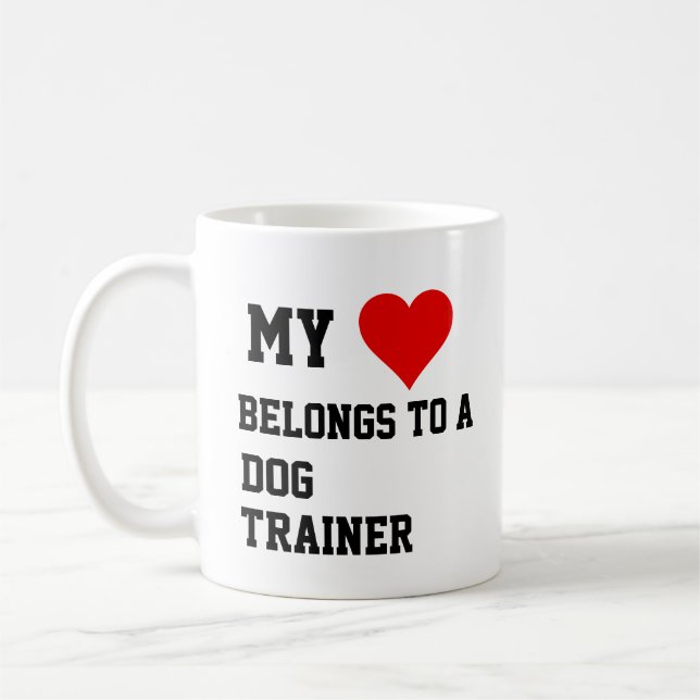 My Belongs To A Dog Trainer Mug (Left)