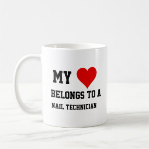 My Belongs To A Nail Technician Coffee Mug
